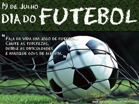 19 de Julho Dia do Futebol